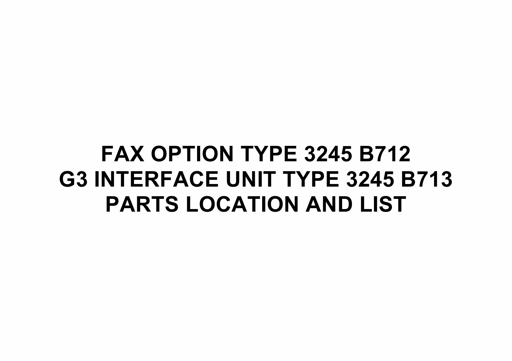 RICOH Options B712 B713 FAX-OPTION-TYPE-3245 Parts Catalog PDF download-1